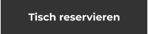 Tisch reservieren