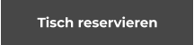 Tisch reservieren