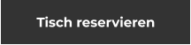 Tisch reservieren